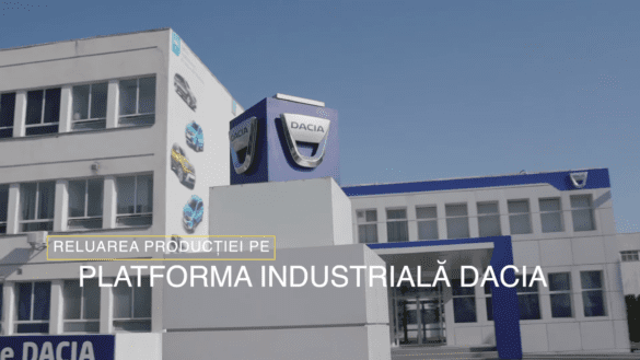 Dacia: reluarea producției la uzina Mioveni